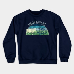 Vegetables are what my food eats! Crewneck Sweatshirt